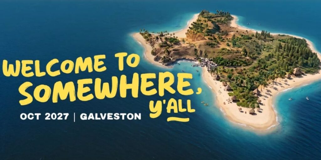 Aerial view of a tropical island surrounded by blue ocean with yellow text reading “Welcome to Somewhere, Y’all” and “Oct 2027 | Galveston,” promoting Margaritaville at Sea’s planned Galveston launch.