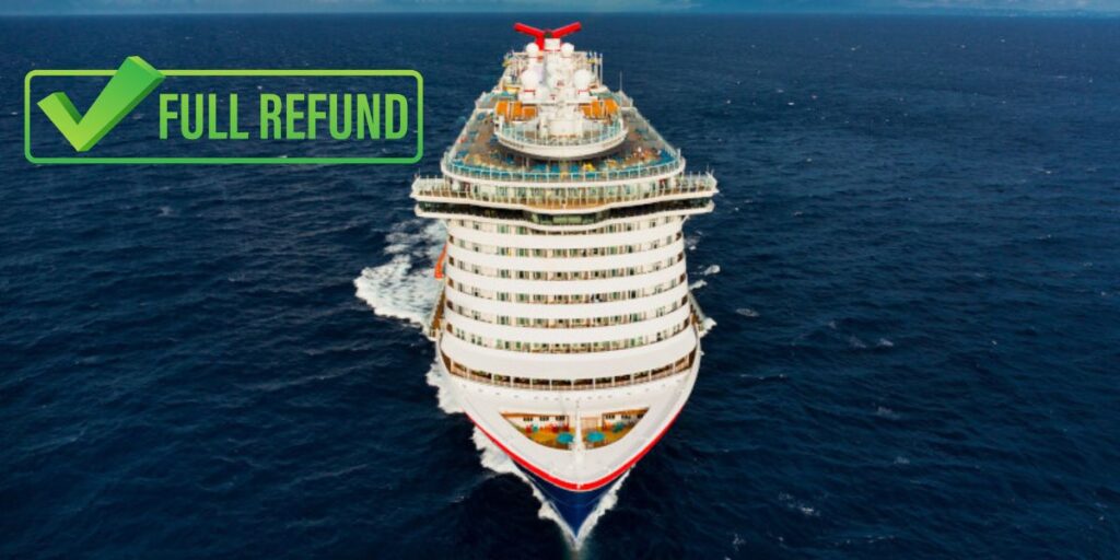 Aerial view of a white cruise ship cutting through the blue ocean waters with a 'Full Refund' badge overlaying the image, indicating a refund policy