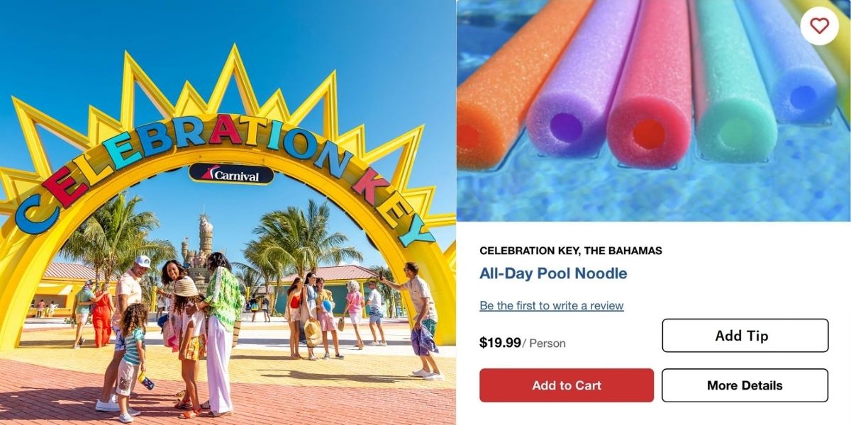 Split image showing two scenes. On the left, families and children smile under a large, colorful “Celebration Key” sign with sunburst rays, at Carnival’s private destination in The Bahamas, surrounded by palm trees and clear skies. On the right, several brightly colored foam pool noodles float in a blue swimming pool, next to a listing for “All-Day Pool Noodle” rental at Celebration Key for $19.99 per person.