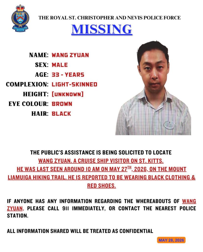 Royal St. Christopher and Nevis Police Force missing person notice for Wang Zyuan, 33, last seen on the Mount Liamuiga hiking trail in St. Kitts.