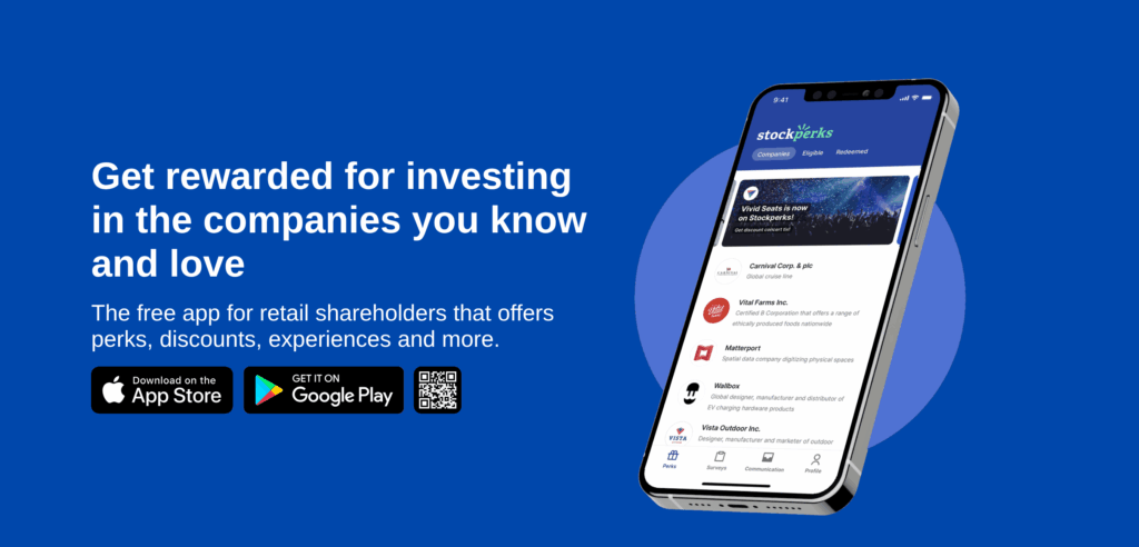Advertisement for the Stockperks app showing a smartphone screen with the app interface and text reading, “Get rewarded for investing in the companies you know and love. The free app for retail shareholders that offers perks, discounts, experiences and more.” Includes Apple App Store, Google Play, and QR code download options.