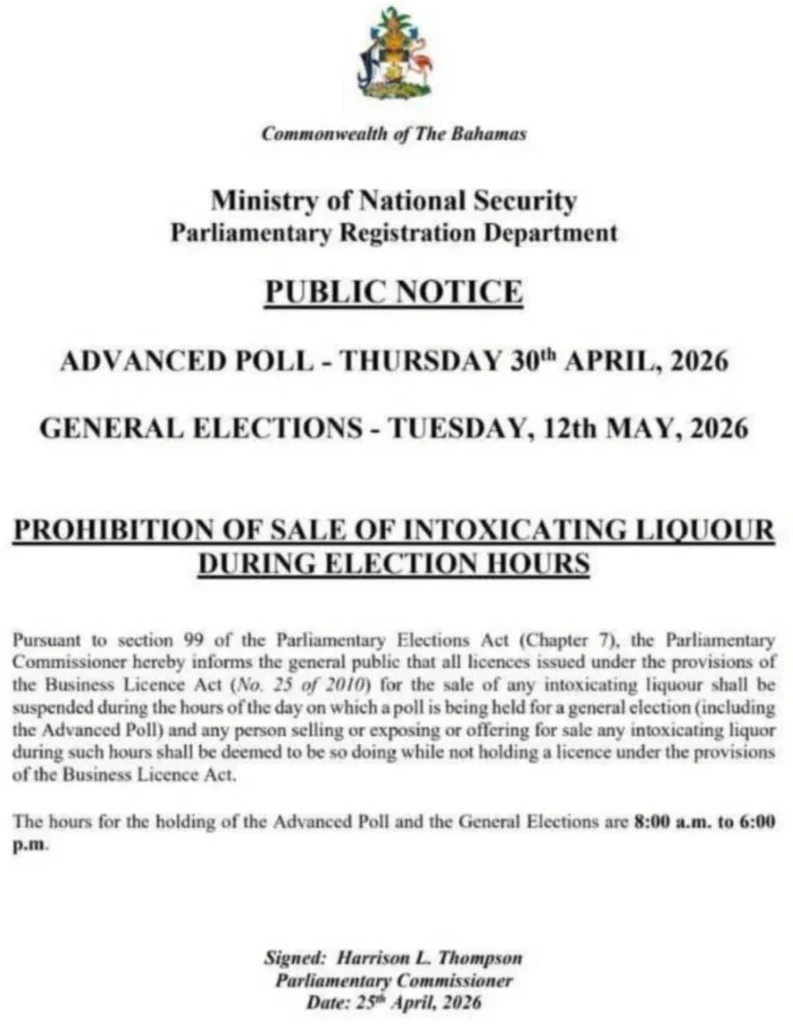 Bahamas public notice announcing election-hour alcohol sales ban on April 30 and May 12, 2026.