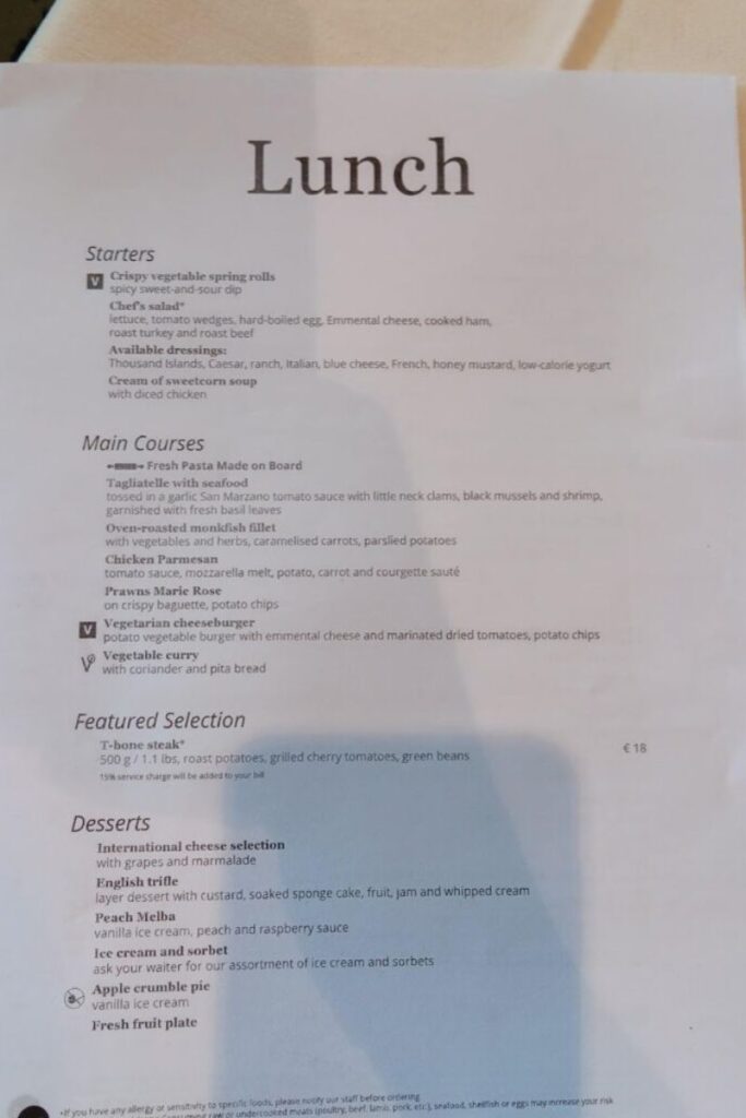 The lunch menu of one of the many restaurants on board